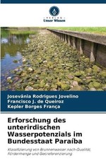 Erforschung des unterirdischen Wasserpotenzials im Bundesstaat Paraba by Josev?n