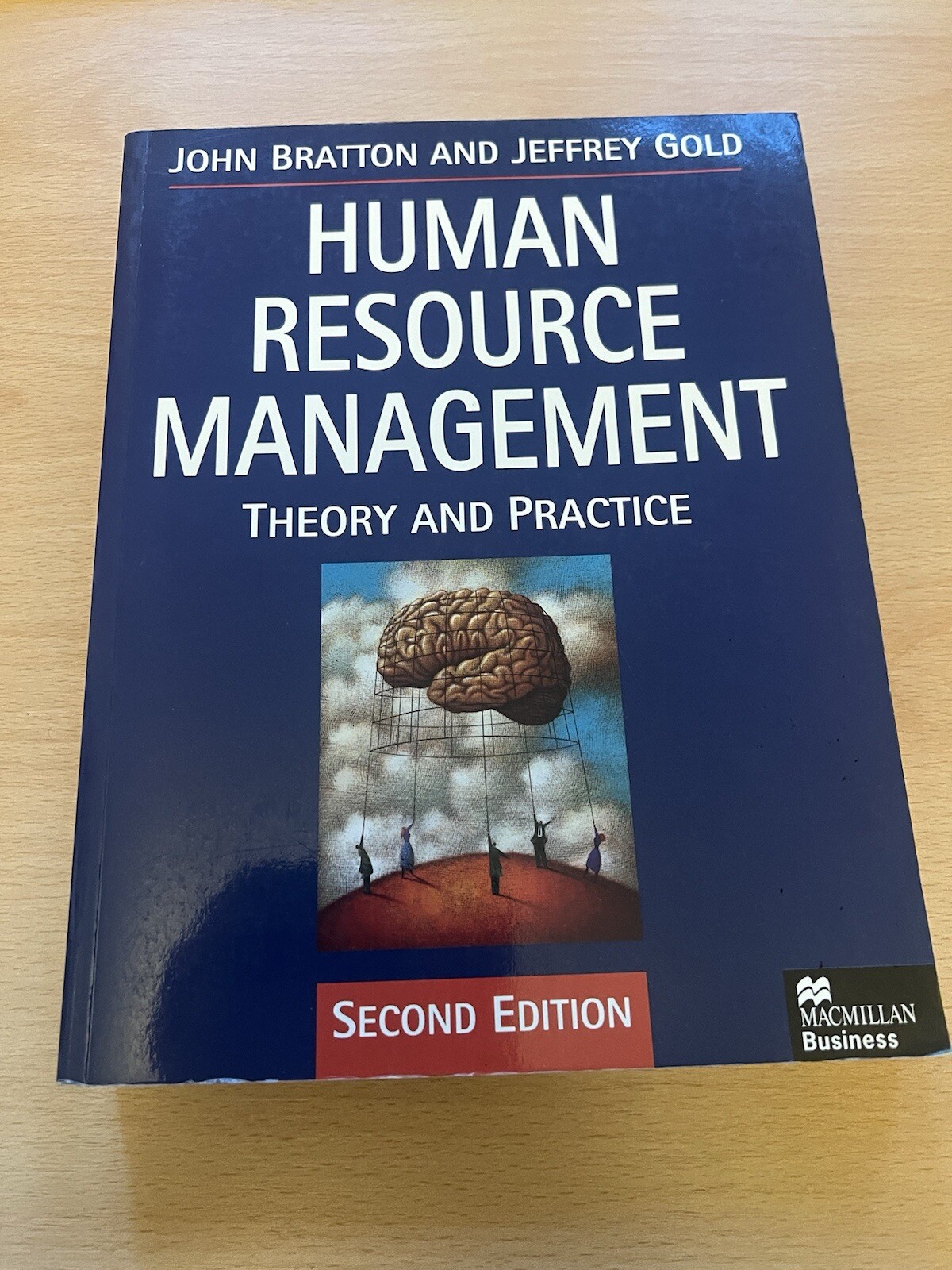 Human Resource Management: Theory and Practice by Jeffrey Gold, John Bratton...