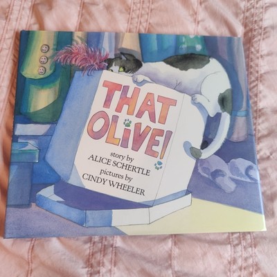 That Olive Alice Schertle 1986 HC Illustrated Cindy Wheeler Ex-Library