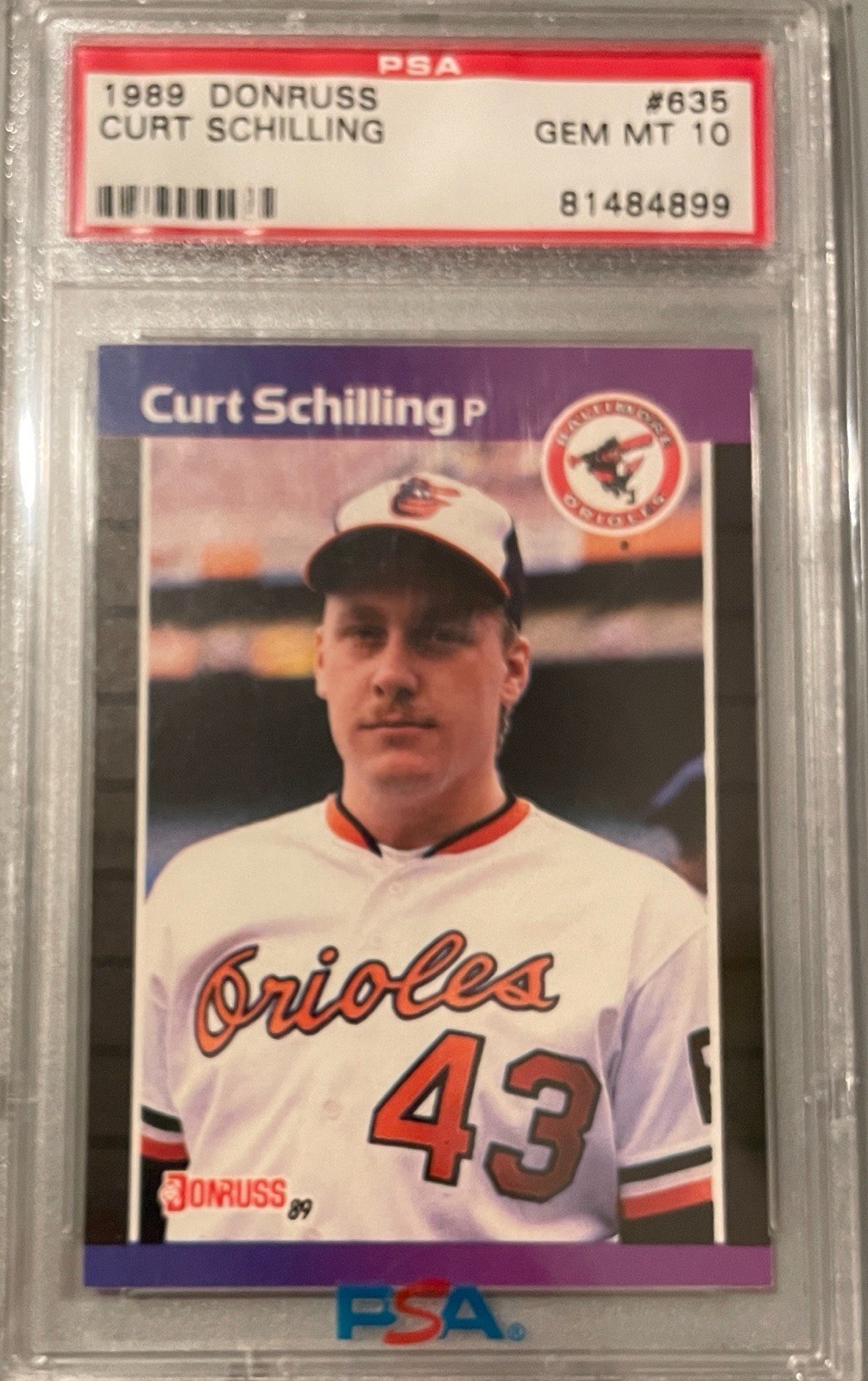 1989 Donruss #635 Curt Schilling RC PSA 10 FUTURE HOF 3,000+ Strikeout Club