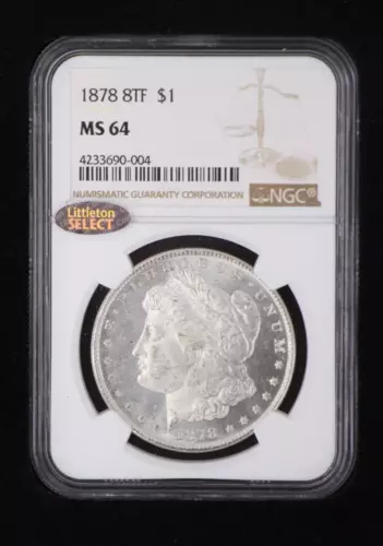 1878 P 8TF $1 Morgan Silver Dollar NGC MS64 Littleton Select - 8 Tailfeather