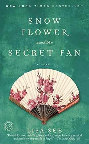 Snow Flower and the Secret Fan: A Novel - Paperback, by See Lisa - Good - Picture 1 of 1