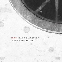 Crass - Christ The Album Ical Collection - Compact Disc Set - F600Z
