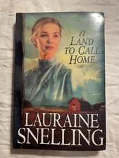 Red River of the North Ser.: A Land to Call Home by Lauraine Snelling (2006,...