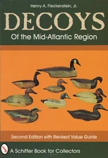 Decoys of the Mid-Atlantic Region - 750+ birds illustrated, New! Free Shipping!