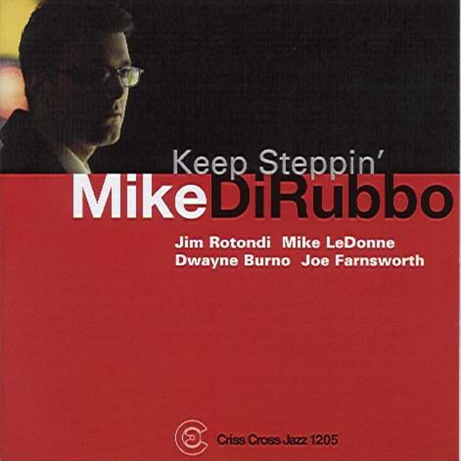 Mike Dirubbo Quintet Keep Steppin CD NEW