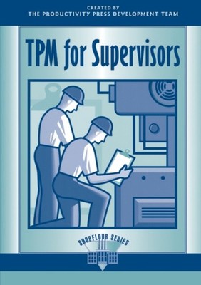 TPM FOR SUPERVISORS by PRODUCTIVITY PRESS Paperback Self Help Business