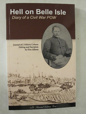 Hell on Belle Isle: Diary of a Civil War POW Revised Edition