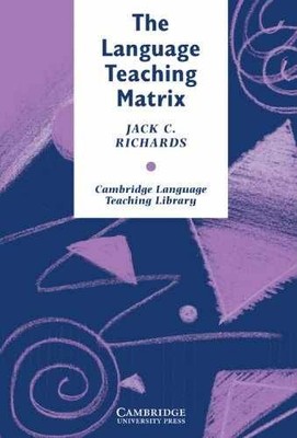 The Language Teaching Matrix - Paperback, by Richards Jack C. - Very Good