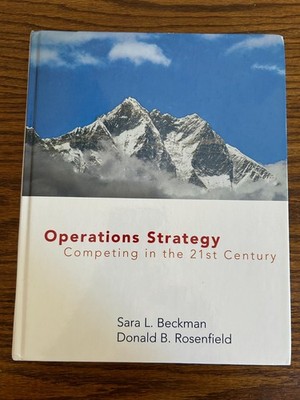 Operations Strategy Competing in the 21st Century by Beckman, Sara  Hardcover