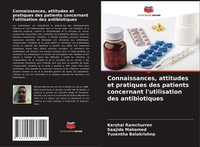 Connaissances, Attitudes Et Pratiques Des Patients Concernant L'utilisation Des