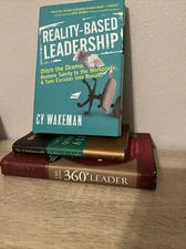 Reality-Based Leadership,  The 360 Leader, The 21 Ind. Qualities Of A Leader