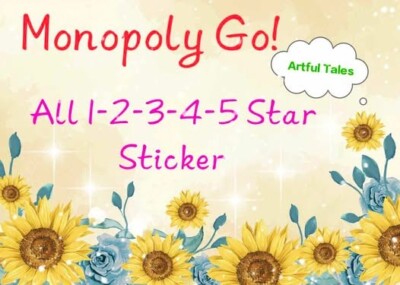   MonopolyGo  1/2/3/4/5 Star   Sticker  Cheap  