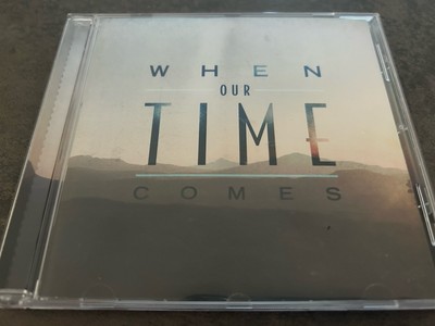 WHEN OUR TIME COMES - When Our Time Comes CD SIKTH PARKWAY DRIVE PERIPHERY