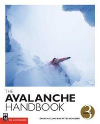 The Avalanche Handbook Perfect Peter, McClung, David Schaerer