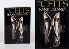 The Celts - Hardcover By Delaney, Frank - GOOD