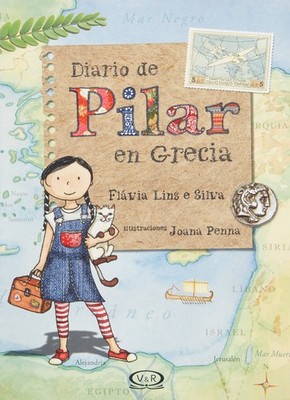Diario de Pilar En Grecia (Spanish Edition) by Lins E Silva