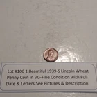 Lot #100 One Beautiful 1939-S Lincoln Wheat VG-F  See Pictures & Description