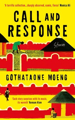 Call and Response | Gothataone Moeng | Taschenbuch | 304 S. | Englisch | 2023