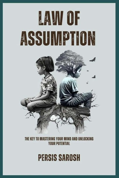 Law Of Assumption | The Key To Mastering Your Mind And Unlocking Your Potential-image