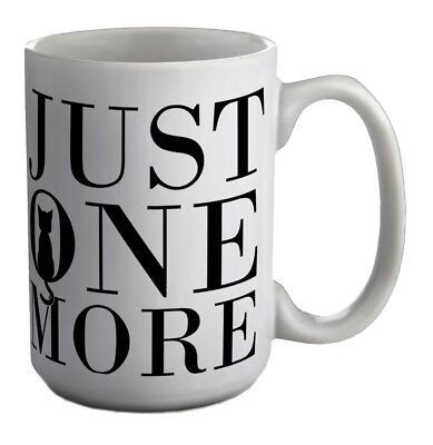 Just One More Katze Tier weiß 15 Unzen große Tasse Tasse Geschenk
