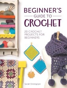 Beginners Guide to Crochet: 20 Crochet Projects for Beg... | Buch | Zustand gut
