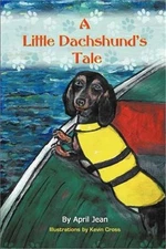 A Little Dachshund's Tale (Paperback or Softback)