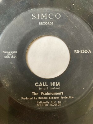 Rare Gospel Soul 45/ Psalmaneers ''Call Him''   Simco   Hear
