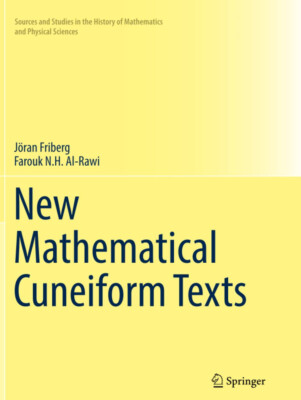 Neue mathematische Keilschrifttexte - Farouk N. H. Al-Rawi, Jöran Friberg - 2018