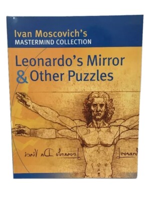Leonardo s Mirror & Other Puzzles, Ivan Moscovish, Paperback Book