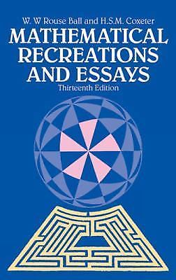 Mathematical Recreations and Essays [Dover Math Games & Puzzles]  W. W. Rouse Ba