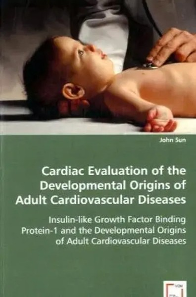 John Sun | Cardiac Evaluation Of The Developmental Origins Of Adult...-image