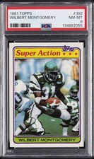 1981 TOPPS #392 WILBERT MONTGOMERY PSA 8