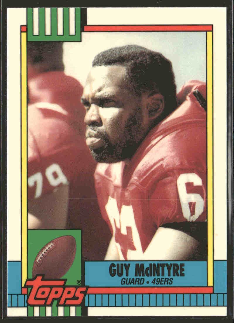 1990 Topps Collector's Edition (Tiffany) Guy McIntyre RC #11 San Francisco 49ers