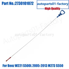 2730101072 Engine Oil Level Dipstick Fit For Benz W221 S500L 05-2013 M273 S550 