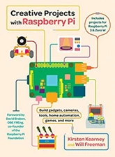 Creative Projects with Raspberry Pi Paperback Kirsten, Freeman, W