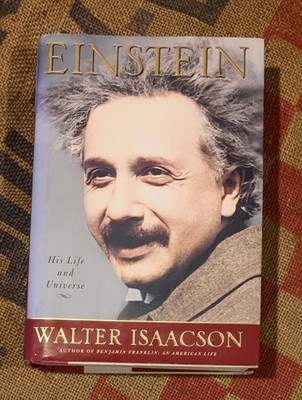 Einstein : His Life and Universe by Walter Isaacson (2007, Hardcover) 1st Ed.