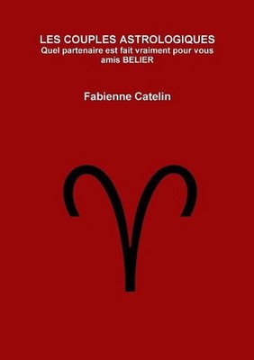 LES COUPLES ASTROLOGIQUES Quel partenaire est fait vraiment pour vous amis BELIE