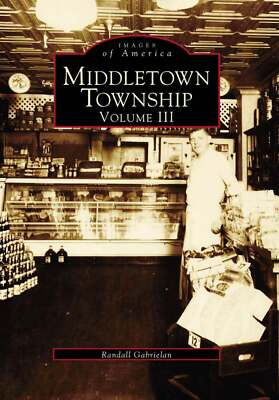 NEW Arcadia Publishing Middletown Township, NJ 9780738564562 Images of America T