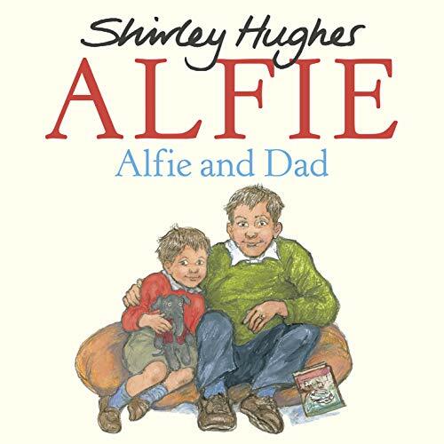 Alfie and Dad-Shirley Hughes, 9781782956914