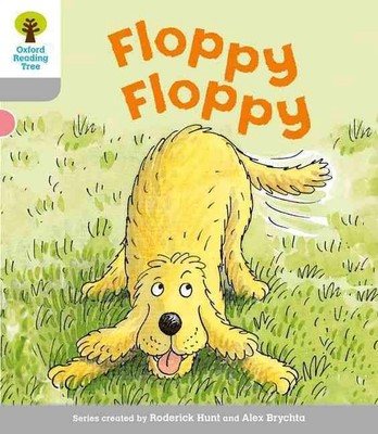 Oxford Reading Tree: Level 1: First Words: Floppy Floppy by Roderick Hunt (Engli
