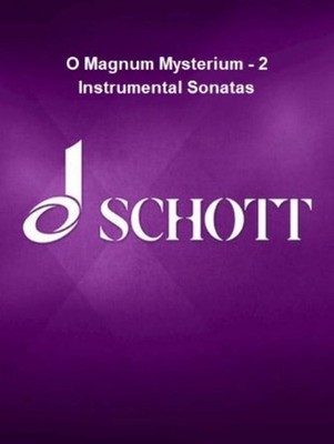 O Magnum Mysterium - 2 Instrumental Sonatas (Percussion Score)