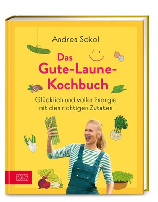 Das Gute-Laune-Kochbuch | Andrea Sokol | Buch | 176 S. | Deutsch | 2022 | ZS