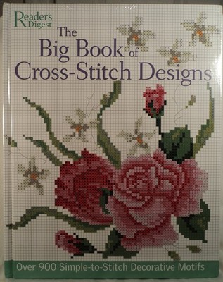 The Big Book of Cross-Stitch Design: Over 900 Simple-to-Sew Decorative Motif...