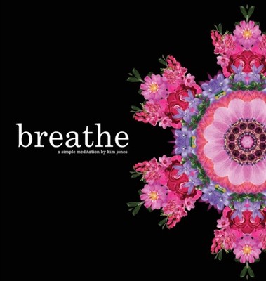 Jones - breathe  a simple meditation - New hardback or cased book - 09 - X555z
