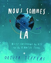 Nous sommes là: Notes concernant la vie sur la pl... | Buch | Zustand akzeptabel