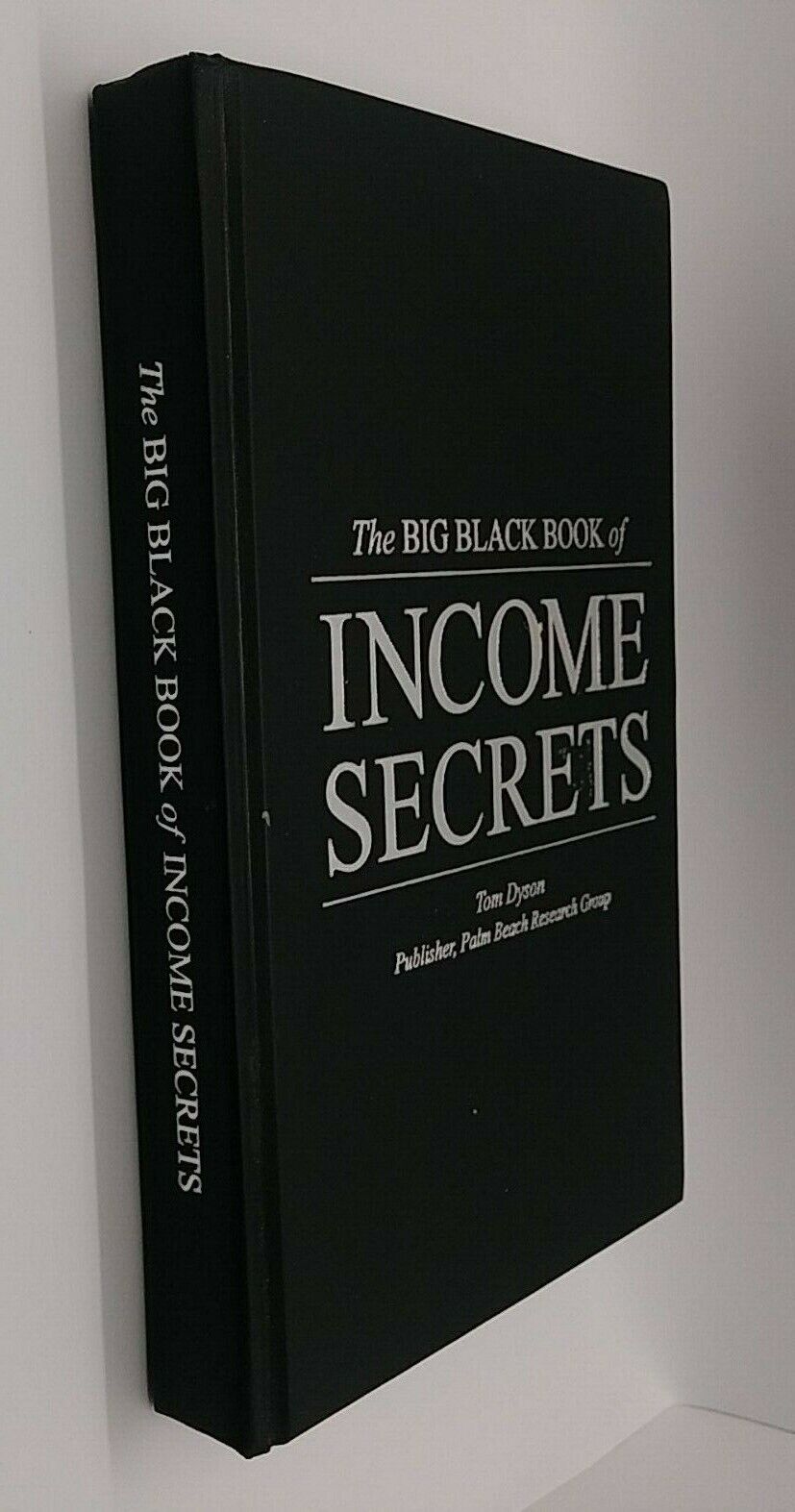 Big Black Book of Income Secrets   by Mark Ford, Stan Haithcock, And Tom Dyson 