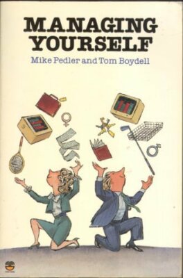 MANAGING YOURSELF (THE SUCCESSFUL MANAGER) By TOM BOYDELL' 'MIKE