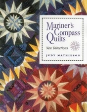 Mariner's Compass Quilts - Paperback By Mathieson, Judy - GOOD