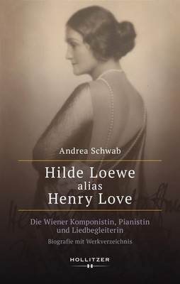 Hilde Loewe alias Henry Love Andrea Schwab